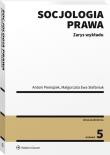 Socjologia prawa. Zarys wykładu. Autor: Antoni Pieniążek, Stefaniuk Małgorzata Ewa. Dadada.pl Okładka książki Socjologia prawa. Zarys wykładu