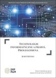 Technologie informatyczne a prawo. Prolegomena. Autor: Wrotkowski Jerzy. Dadada.pl Okładka książki Technologie informatyczne a prawo. Prolegomena