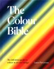 The Colour Bible. Autor: Perryman Laura. Dadada.pl Okładka książki The Colour Bible