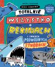 Totalnie wszystko o rekinach. Autor: Mike Lowery. Dadada.pl Okładka książki Totalnie wszystko o rekinach