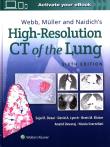 Webb, Müller and Naidich's High-Resolution CT of the Lung Sixth edition. Autor: Desai Sujal, David Lynch, Elicker Brett M, Devaraj  Anand, Sverzellati Nicola. Dadada.pl Okładka książki Webb, Müller and Naidich's High-Resolution CT of the Lung Sixth edition