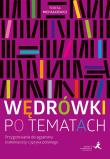 Wędrówki po tematach. Przygotowanie do egzaminu.... Autor: Teresa Michałkiewicz. Dadada.pl Okładka książki Wędrówki po tematach. Przygotowanie do egzaminu...