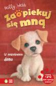 Zaopiekuj się mną. W poszukiwaniu domu. Autor: Webb Holly. Dadada.pl Okładka książki Zaopiekuj się mną. W poszukiwaniu domu