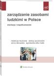 Zarządzanie zasobami ludzkimi w Polsce Ewolucja i współczesność. Autor: Pocztowski Aleksy, Rakowska Anna, Sitko-Lutek Agnieszka. Dadada.pl Okładka książki Zarządzanie zasobami ludzkimi w Polsce Ewolucja i współczesność