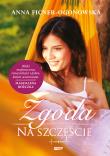Zgoda na szczęście. Autor: Anna Ficner-Ogonowska. Dadada.pl Okładka książki Zgoda na szczęście