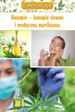 Ziołolecznictwo. Konopie konopie siewne i med.. Autor: Kępa Marta. Dadada.pl Okładka książki Ziołolecznictwo. Konopie konopie siewne i med.