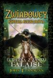 Zwiadowcy 16 Ucieczka z zamku Falaise. Autor: Flanagan John. Dadada.pl Okładka książki Zwiadowcy 16 Ucieczka z zamku Falaise