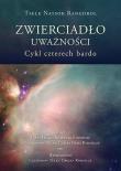 Zwierciadło uważności. Cykl czterech bardo. Autor: Tsele Natsog Rangdrol. Dadada.pl Okładka książki Zwierciadło uważności. Cykl czterech bardo