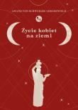 Okładka książki Życie kobiet na ziemi