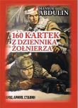 160 kartek z dziennika żołnierza. Autor: Mansur Abdulin. Dadada.pl Okładka książki 160 kartek z dziennika żołnierza