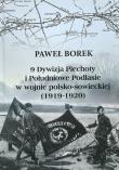 Okładka książki 9 Dywizja Piechoty i Południowe Podlasie w wojnie polsko-sowieckiej (1919-1920)