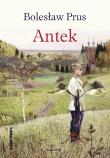 Antek. Autor: Prus Bolesław. Dadada.pl Okładka książki Antek