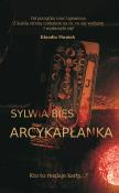 Arcykapłanka. Autor: Bies Sylwia. Dadada.pl Okładka książki Arcykapłanka