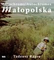 Autochromy. Małopolska (wersja pol./ang.). Autor: Rząca Tadeusz, Miskowiec Marta. Dadada.pl Okładka książki Autochromy. Małopolska (wersja pol./ang.)