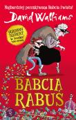 Babcia Rabuś w.2. Autor: David Walliams, Ross Tony. Dadada.pl Okładka książki Babcia Rabuś w.2