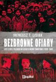 Bezbronne ofiary. Autor: Ireneusz T. Lisiak. Dadada.pl Okładka książki Bezbronne ofiary