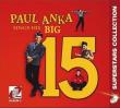 Big 15 CD. Autor: Paul Anka. Dadada.pl Okładka książki Big 15 CD