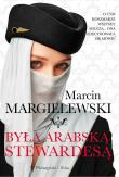 Była arabską stewardesą. Autor: Marcin Margielewski. Dadada.pl Okładka książki Była arabską stewardesą