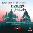 CD MP3 Dzień prawdy. Autor: Brengos Anna M.. Dadada.pl Okładka książki CD MP3 Dzień prawdy