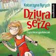 CD MP3 Dziura w serze. Autor: Ryrych Katarzyna. Dadada.pl Okładka książki CD MP3 Dziura w serze