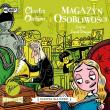 Charles Dickens T.9 Magazyn osobliwości audiobook. Autor: Charles Dickens. Dadada.pl Okładka książki Charles Dickens T.9 Magazyn osobliwości audiobook
