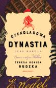Czekoladowa dynastia. Czas Karola. Autor: Rudzka Teresa Monika. Dadada.pl Okładka książki Czekoladowa dynastia. Czas Karola