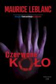 Czerwone koło. Autor: Dariusz Rekosz Maurice Leblanc. Dadada.pl Okładka książki Czerwone koło