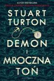 Demon i mroczna toń. Autor: Stuart Turton. Dadada.pl Okładka książki Demon i mroczna toń
