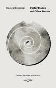 Okładka książki Doctor Bianco and Other Stories