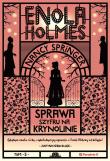 Enola Holmes. Sprawa szyfru na krynolinie. Autor: Nancy Springer. Dadada.pl Okładka książki Enola Holmes. Sprawa szyfru na krynolinie