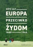Okładka książki Europa przeciwko Żydom. 1880-1945