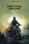 Gorące silniki zimne stopy. Autor: Gunther Helmut. Dadada.pl Okładka książki Gorące silniki zimne stopy