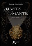 Okładka książki Hasta Mante. Naznaczeni