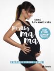Healthy mama w.2021. Autor: Anna Lewandowska. Dadada.pl Okładka książki Healthy mama w.2021