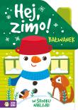 Hej, zimo! Bałwanek. Autor: Opracowanie zbiorowe. Dadada.pl Okładka książki Hej, zimo! Bałwanek