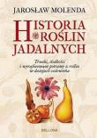 Historia roślin jadalnych. Autor: Jarosław Molenda. Dadada.pl Okładka książki Historia roślin jadalnych