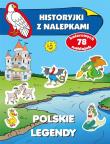 Historyjki z nalepkami - Polskie legendy. Autor: Wiśniewska Anna. Dadada.pl Okładka książki Historyjki z nalepkami - Polskie legendy