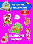 Historyjki z nalepkami - Ulubione baśnie. Autor: Wiśniewska Anna. Dadada.pl Okładka książki Historyjki z nalepkami - Ulubione baśnie