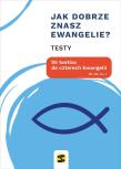 Jak dobrze znasz Ewangelie? 95 testów do.... Autor: praca zbiorowa. Dadada.pl Okładka książki Jak dobrze znasz Ewangelie? 95 testów do...