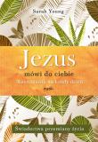 Jezus mówi do ciebie. Rozważania na każdy dzień. Świadectwa przemiany życia. Autor: Sarah Young. Dadada.pl Okładka książki Jezus mówi do ciebie. Rozważania na każdy dzień. Świadectwa przemiany życia