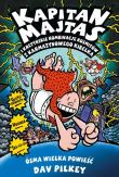 Kapitan Majtas 8 Kapitan Majtas i kretyńskie kombinacje kosmitów z Karmazynowego Kibelka. Autor: Dav Pilkey. Dadada.pl Okładka książki Kapitan Majtas 8 Kapitan Majtas i kretyńskie kombinacje kosmitów z Karmazynowego Kibelka