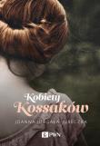 Kobiety Kossaków. Autor: Jurgała-Jureczka Joanna. Dadada.pl Okładka książki Kobiety Kossaków