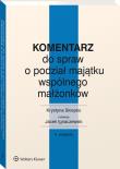 Komentarz do spraw o podział mająt wspól w4/21. Autor: Skiepko Krystyna. Dadada.pl Okładka książki Komentarz do spraw o podział mająt wspól w4/21