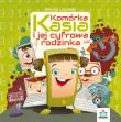 Komórka Kasia i jej cyfrowa rodzinka. Autor: Maciej Lisowski. Dadada.pl Okładka książki Komórka Kasia i jej cyfrowa rodzinka