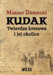 Okładka książki Kudak. Twierdza kresowa i jej okolice