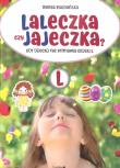 Okładka książki Leleczka czy jajeczka