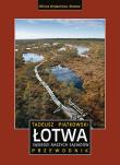 Łotwa. Sąsiedzi naszych sąsiadów. Przewodnik. Autor: Tadeusz Piątkowski. Dadada.pl Okładka książki Łotwa. Sąsiedzi naszych sąsiadów. Przewodnik