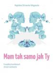Okładka książki Mam tak samo jak Ty