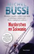 Morderstwo na Sekwanie. Autor: Bussi Michel. Dadada.pl Okładka książki Morderstwo na Sekwanie