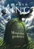 Mroczna połowa. Autor: King Stephen. Dadada.pl Okładka książki Mroczna połowa